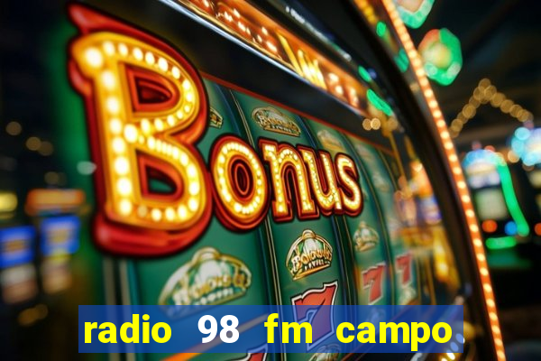 radio 98 fm campo formoso bahia